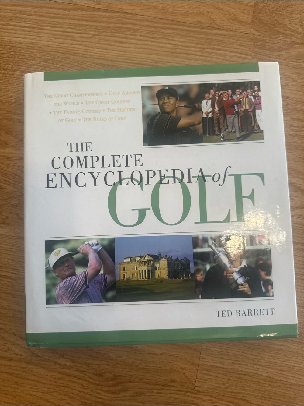 The Complete Encyclopedia of Golf by Ted Barrett
